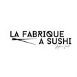 LA FABRIQUE A SUSHI